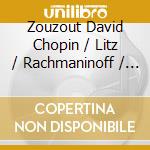 Zouzout David Chopin / Litz / Rachmaninoff / Ravel cd
