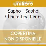 Sapho - Sapho Chante Leo Ferre cd