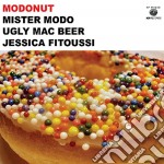 Mister Modo And Ugly Mac Beer - Modonut