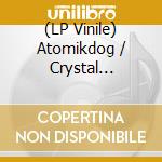 (LP Vinile) Atomikdog / Crystal Distortion / Loan Mongolia Expedisound vinile
