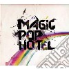 Magic Pop Hotel - Magic Pop Hotel cd