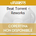 Beat Torrent - Reworks cd
