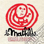 La Mathilde - Equilibriste cd