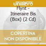 Flynt - Itineraire Bis (Box) (2 Cd) cd musicale di Flynt
