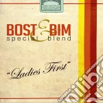 Bost And Bim Special Blend - Ladies First (Digipack)