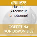Hustla - Ascenseur Emotionnel cd