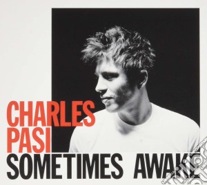 Charles Pasi - Sometimes Awake cd musicale di Charles Pasi
