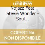 Nojazz Feat Stevie Wonder - Soul Stimulation cd