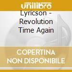 Lyricson - Revolution Time Again cd musicale di Lyricson