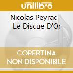 Nicolas Peyrac - Le Disque D'Or cd
