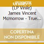 (LP Vinile) James Vincent Mcmorrow - True Care vinile