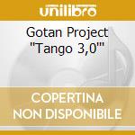Gotan Project ''Tango 3,0''' cd