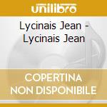 Lycinais Jean - Lycinais Jean cd