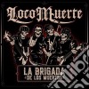Locomuerte - La Brigada De Los Muertos cd