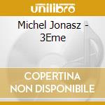 Michel Jonasz - 3Eme cd