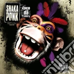 Shaka Ponk - Loco Con Da Frenchy Talkin cd