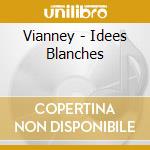 Vianney - Idees Blanches cd