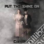 (LP Vinile) Cocorosie - Put The Shine On (2 Lp) vinile