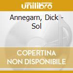 Annegarn, Dick - Sol cd