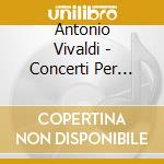 Antonio Vivaldi - Concerti Per Violino cd