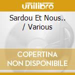 Sardou Et Nous.. / Various cd musicale