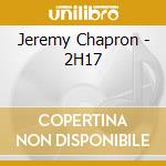 Jeremy Chapron - 2H17 cd