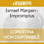 Ismael Margain - Impromptus cd musicale