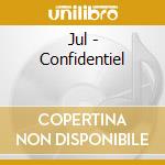 Jul - Confidentiel cd