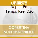 Naps - En Temps Reel D2c 1 cd