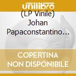 (LP Vinile) Johan Papaconstantino - Premier Degre (Lp Re-Issue) [D2c Only]) vinile