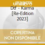Dtf - Karma [Re-Edition 2023] cd