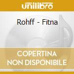 Rohff - Fitna cd
