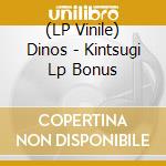 (LP Vinile) Dinos - Kintsugi Lp Bonus vinile
