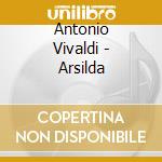 Antonio Vivaldi - Arsilda cd