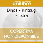 Dinos - Kintsugi - Extra cd