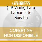 (LP Vinile) Lara Fabian - Je Suis La vinile