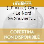 (LP Vinile) Gims - Le Nord Se Souvient. L'odyssee (2 Lp) vinile
