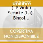 (LP Vinile) Securite (La) - Bingo! (Coloured Vinyl) vinile