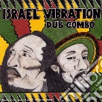 Israel Vibration - Dub Combo cd