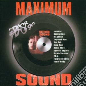 Maximum Sound: Best Of, Vol.1 / Various cd musicale di ARTISTI VARI