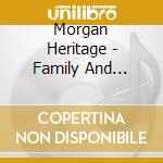 Morgan Heritage - Family And Friends Vol.3 (2 Cd) cd