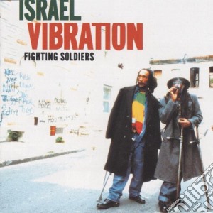 Israel Vibration - Fighting Soldiers cd musicale di ISRAEL VIBRATION