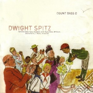 Count Bass-D - Dwight Spitz cd musicale di Count Bass