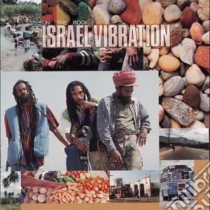 Israel Vibration - On The Rock cd musicale di Vibration Israel