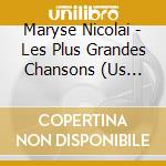 Maryse Nicolai - Les Plus Grandes Chansons (Us Import) cd
