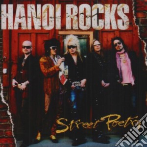 Hanoi Rocks - Street Poetry cd musicale di Hanoi Rocks