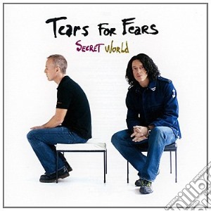Tears For Fears - Secret World: Best Of cd musicale di Tears For Fears