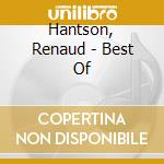 Hantson, Renaud - Best Of cd
