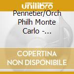 Pennetier/Orch Philh Monte Carlo - Concertos Piano 1 & 3 cd