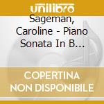 Sageman, Caroline - Piano Sonata In B Minor/Vallee D'Obermann/... cd